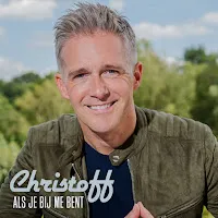 Christoff — Als Je Bij Me Bent — обложка